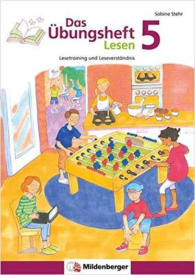 Alle Details zum Kinderbuch Das Übungsheft Lesen 5: Lesetraining und Leseverständnis: Lesetraining und Leseverständnis Deutsch, Klasse 5 und ähnlichen Büchern