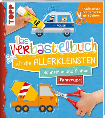 Alle Details zum Kinderbuch Das Verbastelbuch für die Allerkleinsten. Schneiden und Kleben. Fahrzeuge: Frühförderung für Kreativminis ab 3 Jahren und ähnlichen Büchern