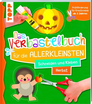 Alle Details zum Kinderbuch Das Verbastelbuch für die Allerkleinsten. Schneiden und Kleben. Herbst: Frühförderung für Kreativminis ab 3 Jahren und ähnlichen Büchern