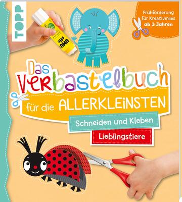 Alle Details zum Kinderbuch Das Verbastelbuch für die Allerkleinsten. Schneiden und Kleben. Meine Lieblingstiere: Frühförderung für Kreativminis ab 3 Jahren und ähnlichen Büchern