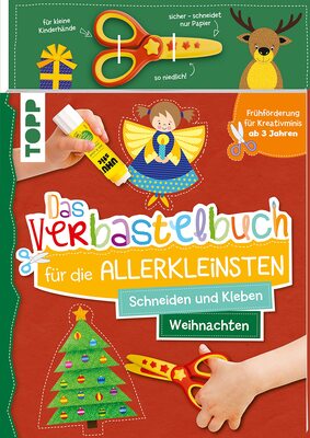 Alle Details zum Kinderbuch Das Verbastelbuch für die Allerkleinsten. Schneiden und Kleben. Weihnachten. Mit Schere: Frühförderung für Kreativminis ab 3 Jahren und ähnlichen Büchern