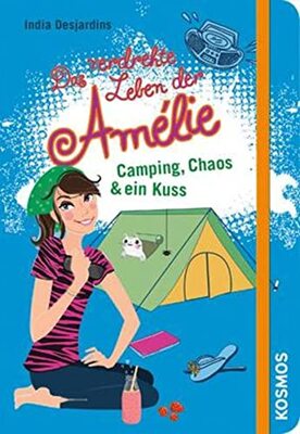 Alle Details zum Kinderbuch Das verdrehte Leben der Amélie, 6, Camping, Chaos & ein Kuss und ähnlichen Büchern