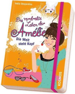 Alle Details zum Kinderbuch Das verdrehte Leben der Amélie, 4, Die Welt steht Kopf und ähnlichen Büchern