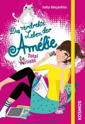 Alle Details zum Kinderbuch Das verdrehte Leben der Amélie, 5, Total beliebt und ähnlichen Büchern