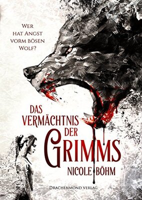 Das Vermächtnis der Grimms: Wer hat Angst vorm bösen Wolf? (Band 1) bei Amazon bestellen