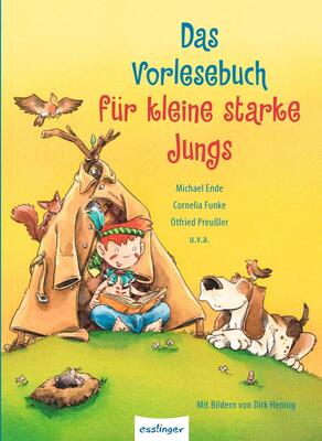 Alle Details zum Kinderbuch Das Vorlesebuch für kleine starke Jungs: Abenteuergeschichten, die Mut machen und ähnlichen Büchern