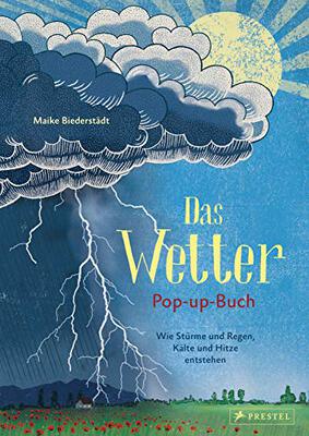 Alle Details zum Kinderbuch Das Wetter. Pop-up-Buch: Wie Stürme und Regen, Kälte und Hitze entstehen und ähnlichen Büchern