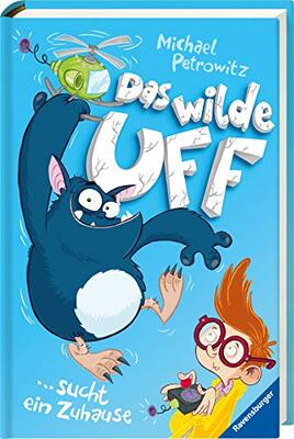 Alle Details zum Kinderbuch Das wilde Uff, Band 1: Das wilde Uff sucht ein Zuhause (Das wilde Uff, 1) und ähnlichen Büchern