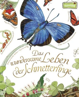 Das wundersame Leben der Schmetterlinge: Sachbuch für Kinder ab 4 Jahre (Naturkind - garantiert gut!) bei Amazon bestellen