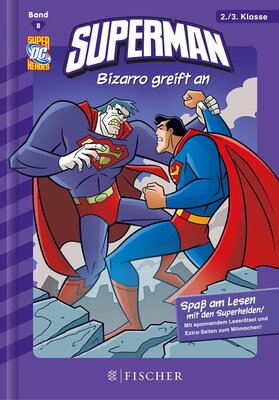 Alle Details zum Kinderbuch Superman 08: Bizarro greift an: Fischer. Nur für Jungs und ähnlichen Büchern