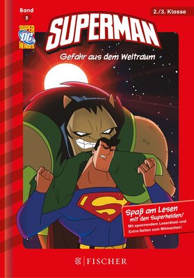 Alle Details zum Kinderbuch Superman - Gefahr aus dem Weltraum: 2./3. Klasse. Mit spannendem Leserätsel und Extra-Seiten zum Mitmachen! und ähnlichen Büchern