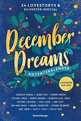 Alle Details zum Kinderbuch December Dreams. Ein Adventskalender: 24 Lovestorys plus Silvester-Special und ähnlichen Büchern