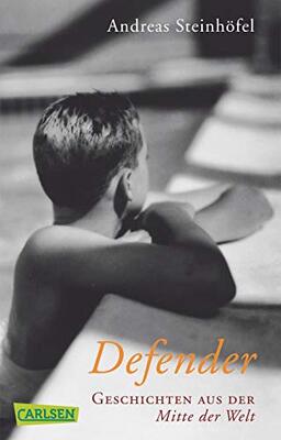 Defender: Geschichten aus der Mitte der Welt (Fischer Taschenbücher) bei Amazon bestellen