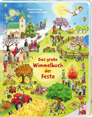 Alle Details zum Kinderbuch Dein kleiner Begleiter: Das große Wimmelbuch der Feste: Kirchenjahr & Bräuche für Kindergarten & Grundschule und ähnlichen Büchern