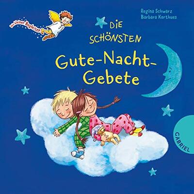 Alle Details zum Kinderbuch Dein kleiner Begleiter: Die schönsten Gute-Nacht-Gebete: Bilderbuch zum Schlafengehen und ähnlichen Büchern