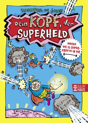 Alle Details zum Kinderbuch Dein Kopf, der Superheld - Wecke die 15 Superkräfte in dir: Ein Aktivbuch für Kinder, mit dem sie spielerisch ihre mentalen Fähigkeiten trainieren können und ähnlichen Büchern