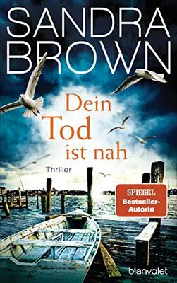 Alle Details zum Kinderbuch Dein Tod ist nah: Thriller und ähnlichen Büchern