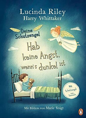 Alle Details zum Kinderbuch Deine Schutzengel - Hab keine Angst, wenn’s dunkel ist: Vorlesebuch ab 4 Jahren (Die Deine-Schutzengel-Reihe, Band 1) und ähnlichen Büchern