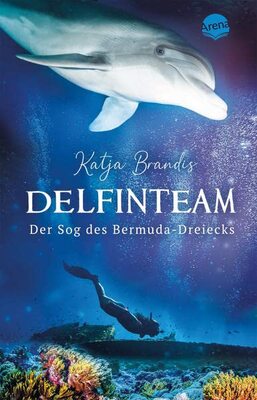 DelfinTeam (2). Der Sog des Bermudadreiecks: Spannendes Delfinabenteuer in der Karibik ab 12 bei Amazon bestellen