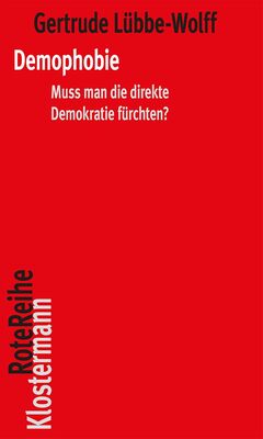 Alle Details zum Kinderbuch Demophobie: Muss man die direkte Demokratie fürchten? (Klostermann RoteReihe) und ähnlichen Büchern