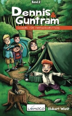 Alle Details zum Kinderbuch Dennis und Guntram - Zaubern für Fortgeschrittene: Band 2 und ähnlichen Büchern