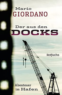 Alle Details zum Kinderbuch Der aus den Docks: Abenteuer im Hafen und ähnlichen Büchern