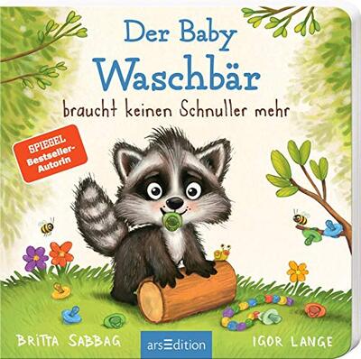Der Baby Waschbär braucht keinen Schnuller mehr: Schnullerfrei mit Spaß, ein erstes Pappbilderbuch zum Thema Schnullerentwöhnung, für Kinder ab 24 Monaten bei Amazon bestellen