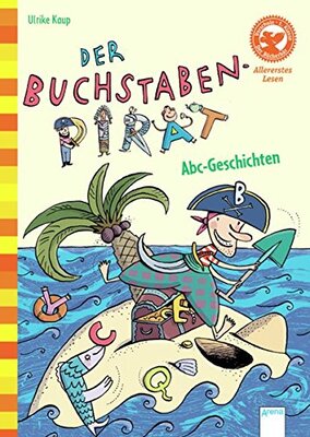 Alle Details zum Kinderbuch Der Buchstabenpirat. ABC Geschichten: Der Bücherbär: Allererstes Lesen und ähnlichen Büchern