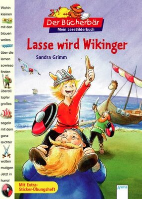 Alle Details zum Kinderbuch Der Bücherbär: Mein LeseBilderbuch: Lasse wird Wikinger und ähnlichen Büchern