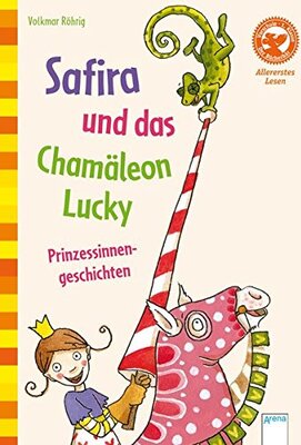 Alle Details zum Kinderbuch Safira und das Chamäleon Lucky. Prinzessinnengeschichten: Allererstes Lesen: Prinzessinnengeschichten. Mit Bücherbärfigur am Lesebändchen (Der Bücherbär - Allererstes Lesen) und ähnlichen Büchern