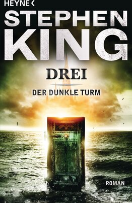 Alle Details zum Kinderbuch Drei: Roman (Der Dunkle Turm, Band 2) und ähnlichen Büchern