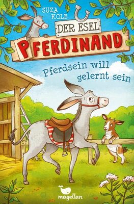 Alle Details zum Kinderbuch Der Esel Pferdinand – Pferdsein will gelernt sein und ähnlichen Büchern