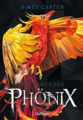 Alle Details zum Kinderbuch Der Fluch des Phönix: Spannendes Kinderbuch ab 10 Jahren von der Autorin der Bestseller-Reihe Animox und ähnlichen Büchern