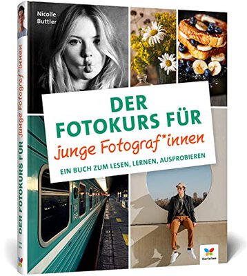 Der Fotokurs für junge Fotograf*innen: Ein Buch zum Lesen, Lernen, Ausprobieren. Der ideale Einstieg für Kinder und Jugendliche bei Amazon bestellen
