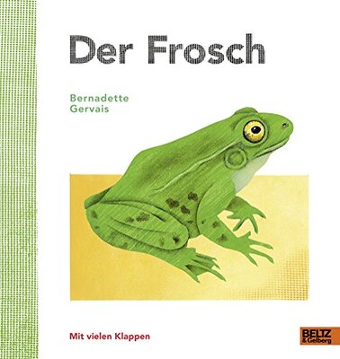 Der Frosch: Vierfarbiges Bilderbuch mit vielen Klappen bei Amazon bestellen