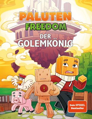 Alle Details zum Kinderbuch Der Golemkönig - Ein Comic aus der Welt von FREEDOM und ähnlichen Büchern