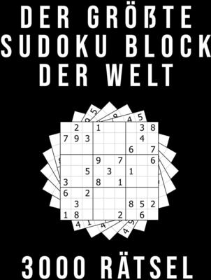 Der Größte Sudoku Block der Welt - 3000 RÄTSEL: Normal bis Extrem Schwer | XXL Sammlung mit Lösungen | Tolles Rätselbuch Geschenk für Jugendliche & Erwachsene und für Großeltern & Senioren bei Amazon bestellen