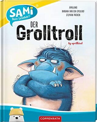 Alle Details zum Kinderbuch SAMi - Der Grolltroll (SAMi - dein Lesebär) und ähnlichen Büchern