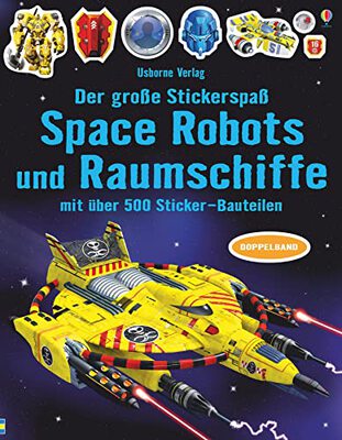 Alle Details zum Kinderbuch Der große Stickerspaß: Space Robots und Raumschiffe (Der-große-Stickerspaß-Reihe) und ähnlichen Büchern