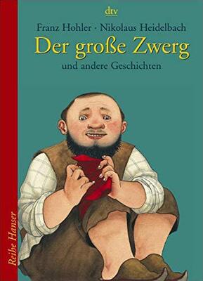 Alle Details zum Kinderbuch Der große Zwerg: und andere Geschichten und ähnlichen Büchern