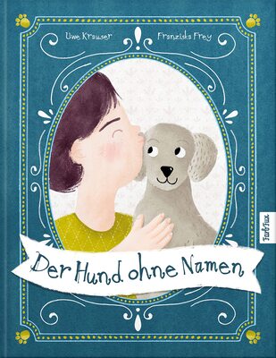 Alle Details zum Kinderbuch Der Hund ohne Namen: Eine herzerwärmende Geschichte über eine besondere Freundschaft und ähnlichen Büchern