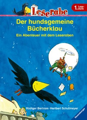 Leserabe. Der hundsgemeine Bücherklau. Ein Abenteuer mit dem Leseraben. 1. Lesestufe, ab 1. Klasse (Leserabe - 1. Lesestufe) bei Amazon bestellen
