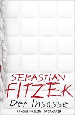 Der Insasse: Psychothriller | Sebastian Fitzeks Psychiatrie-Blockbuster, rasant-spannend, komplex und berührend | SPIEGL Bestseller Platz 1 bei Amazon bestellen