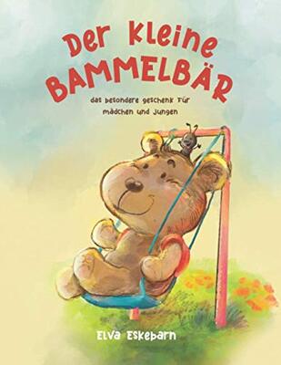 Alle Details zum Kinderbuch Der kleine Bammelbär: Das besondere Geschenk für Mädchen und Jungen und ähnlichen Büchern