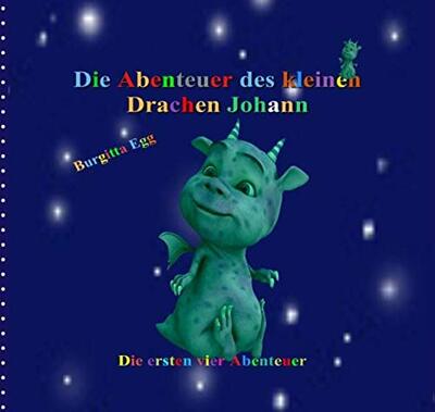 Alle Details zum Kinderbuch Drachengeschichten / Die Abenteuer des kleinen Drachen Johann: 1. Teil: Johanns erste vier spannende Abenteuer auf den Weg in den Drachenwald - Gibt ... mit allen 12 Geschichten für 9,99 € und ähnlichen Büchern