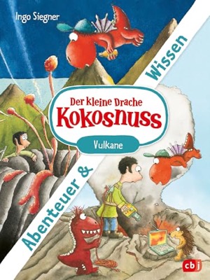 Alle Details zum Kinderbuch Der kleine Drache Kokosnuss – Abenteuer & Wissen – Vulkane und ähnlichen Büchern
