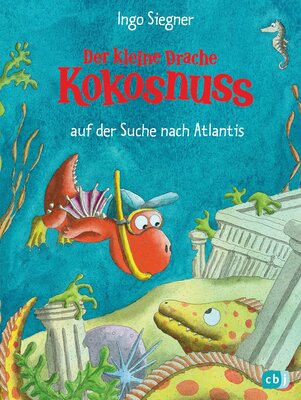 Alle Details zum Kinderbuch Der kleine Drache Kokosnuss auf der Suche nach Atlantis (Die Abenteuer des kleinen Drachen Kokosnuss, Band 15): Ausgezeichnet mit dem Kinderbuchpreis Paderborner Hase 2012 und ähnlichen Büchern