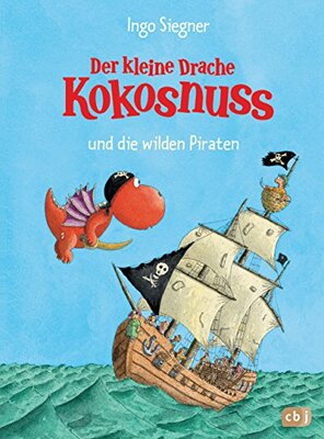 Alle Details zum Kinderbuch Der kleine Drache Kokosnuss und die wilden Piraten (Die Abenteuer des kleinen Drachen Kokosnuss, Band 9) und ähnlichen Büchern