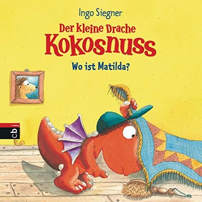 Alle Details zum Kinderbuch Der kleine Drache Kokosnuss - Wo ist Matilda?: Pappbilderbuch (Bilderbücher, Band 3) und ähnlichen Büchern