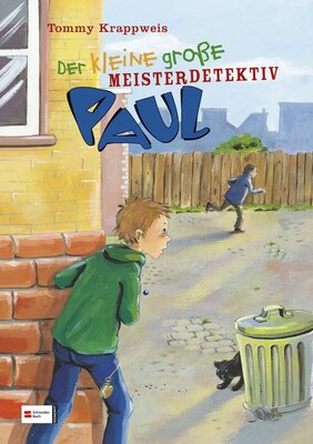 Alle Details zum Kinderbuch Der kleine große Paul, Band 3: Der kleine große Meisterdetektiv Paul und ähnlichen Büchern